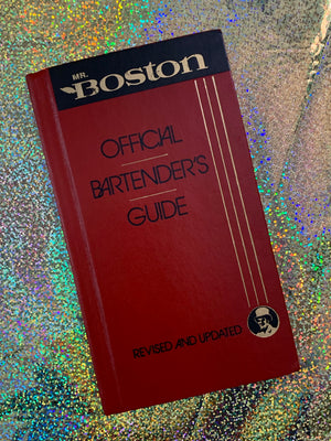 Mr. Boston: Official Bartenders Guide