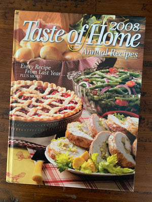 Taste of Home: Annual Recipes 2008