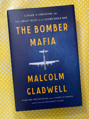 The Bomber Mafia- By Malcolm Gladwell