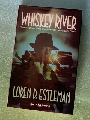 Whiskey River- By Loren D. Estleman