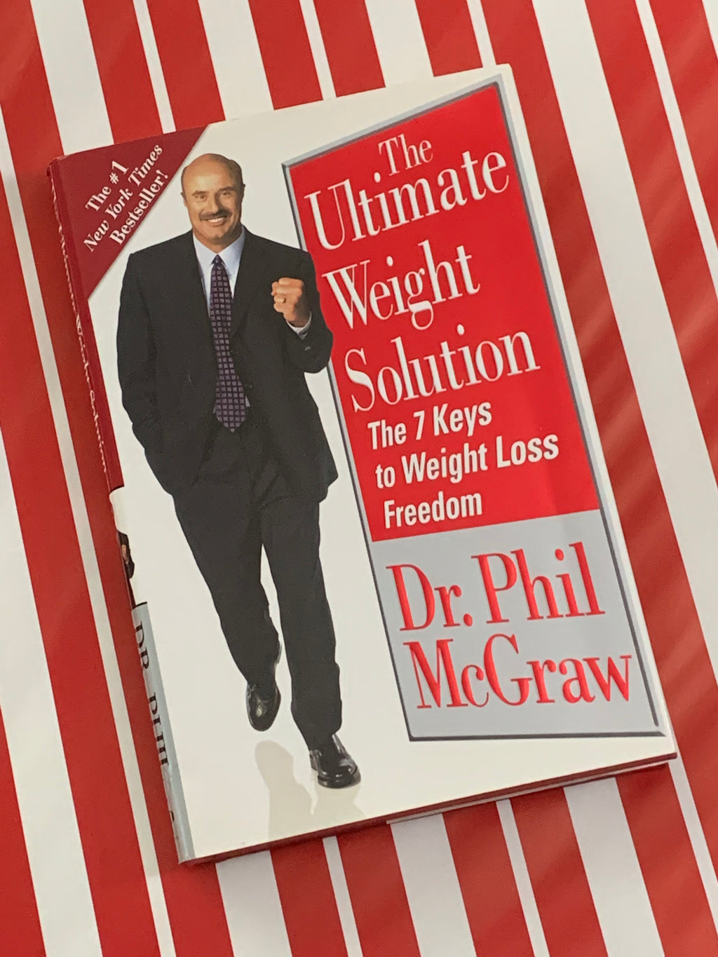 The Ultimate Weight Solution: The 7 Keys to Weight Loss Freedom- By Dr. Phil McGraw