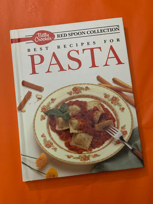 Betty Crocker: Best Recipes for Pasta