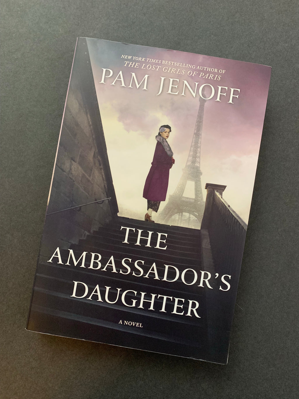 The Ambassador's Daughter- By Pam Jenoff
