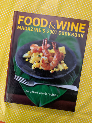 Food & Wine Magazine's 2001 Cookbook
