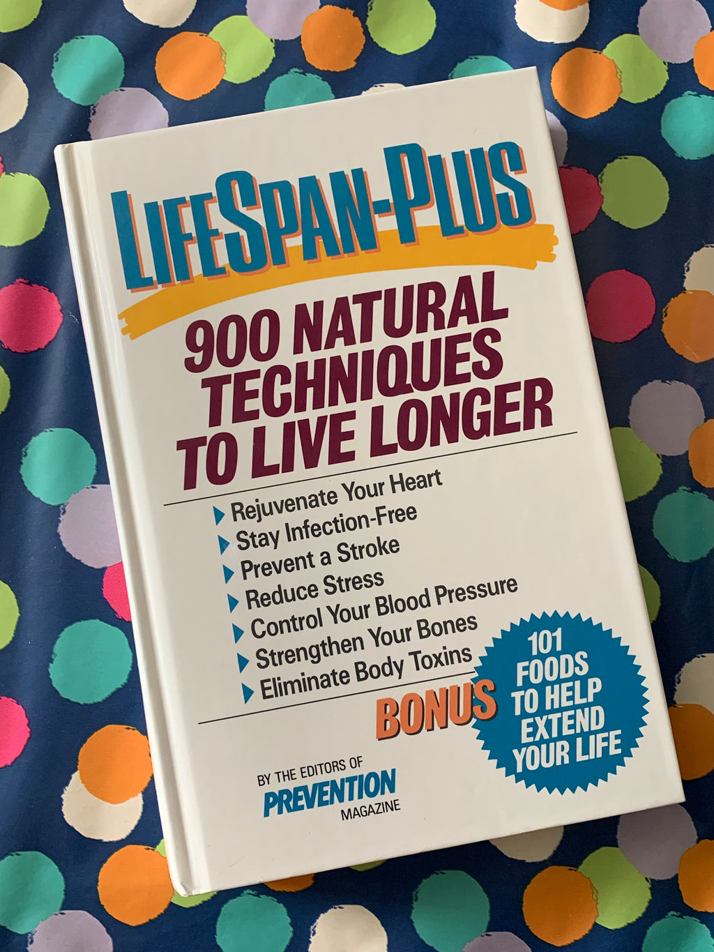 Lifespan-Plus: 900 Natural Techniques to Live Longer