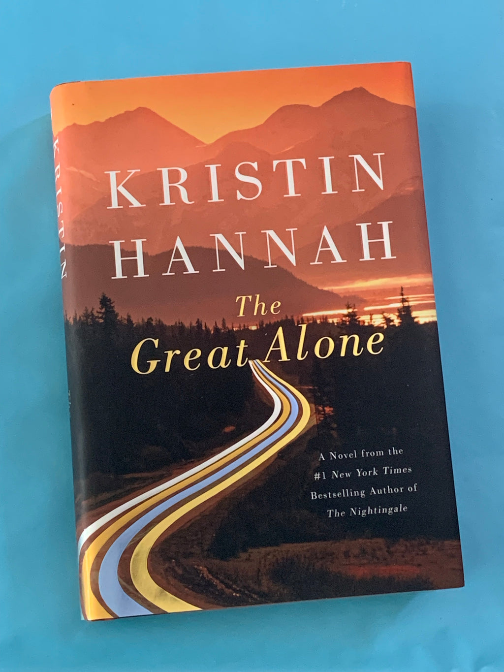 The Great Alone- By Kristin Hannah