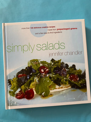 Simply Salads- By Jennifer Chandler