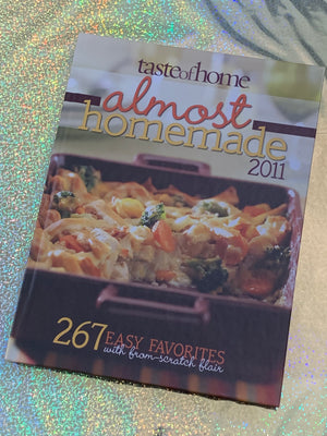 Taste of Home: Almost Homemade 2011