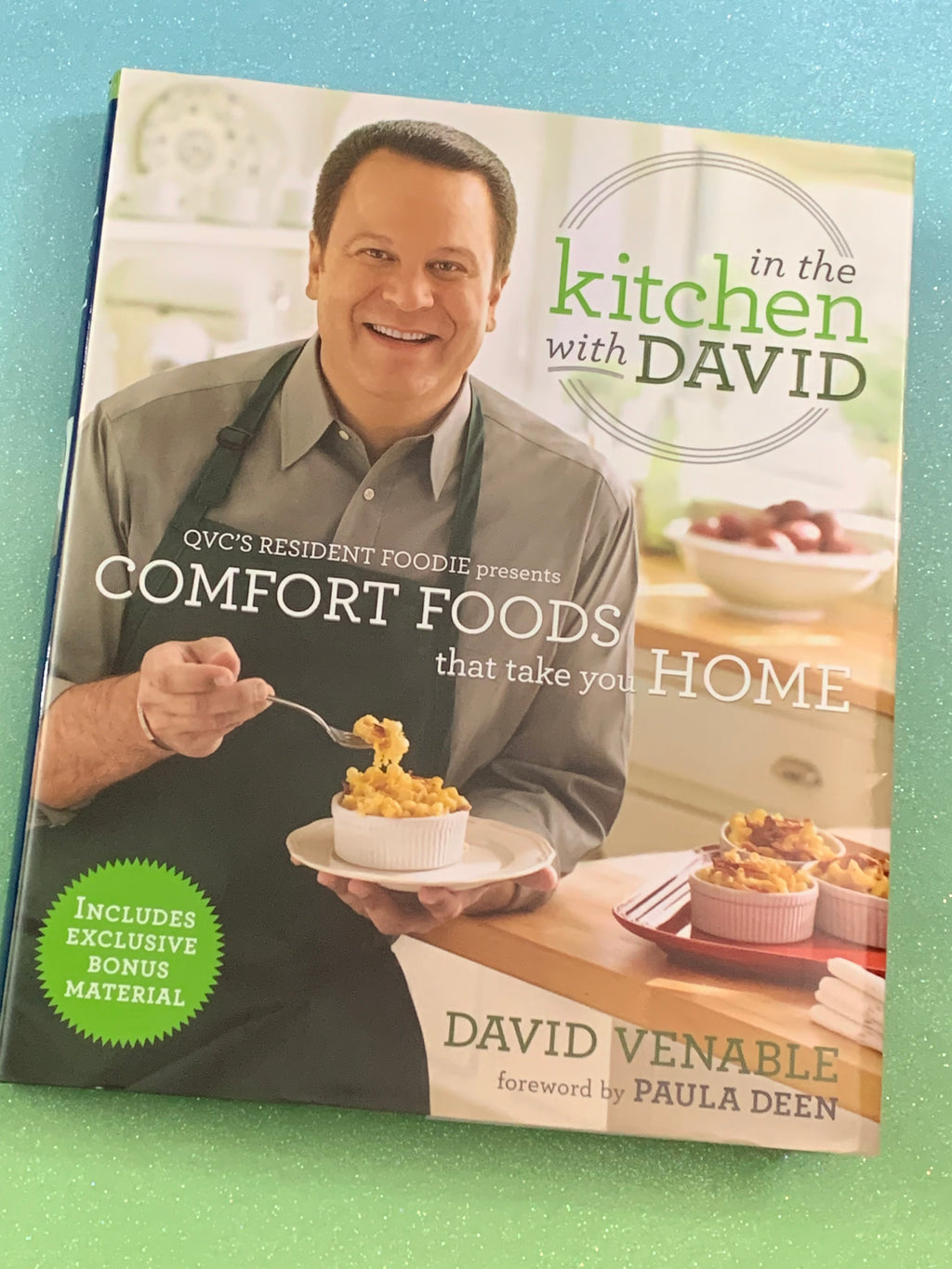 In the Kitchen with David: Comfort Foods That Take You Home- By David Venable *Signed Copy*