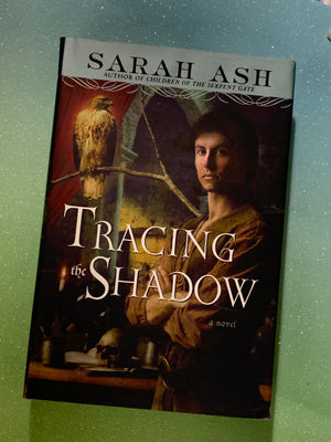 Tracing the Shadows- By Sarah Ash