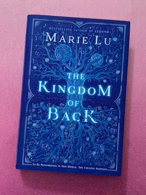 The Kingdom of Back- By Marie Lu