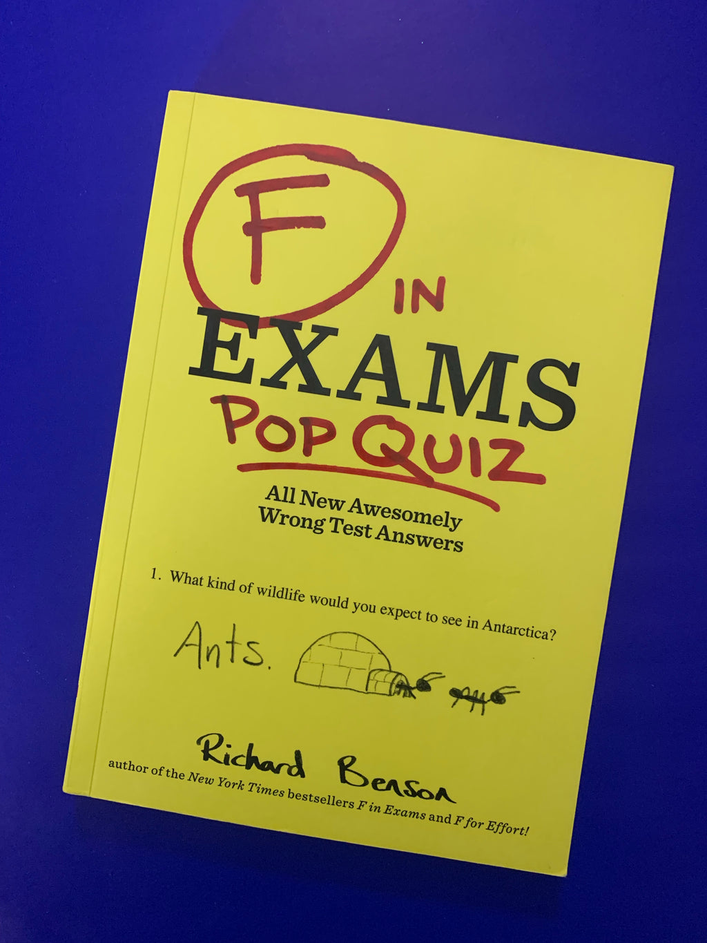 F in Exams Pop Quiz- By Richard Benson