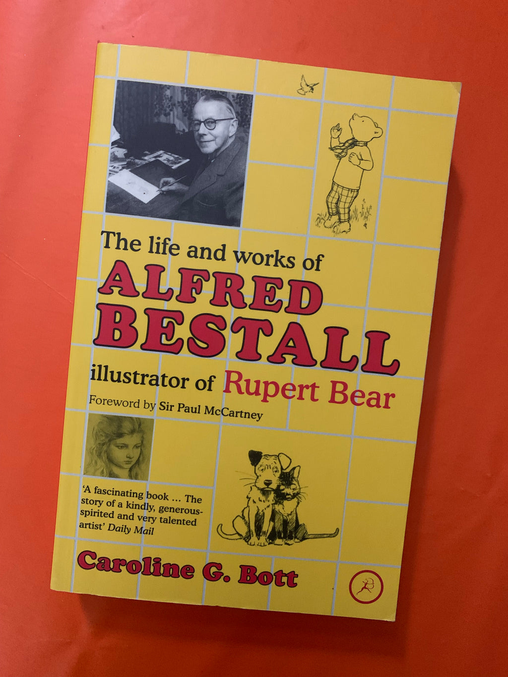 The Life and Works of Alfred Bestall: Illustrator of Rupert Bear