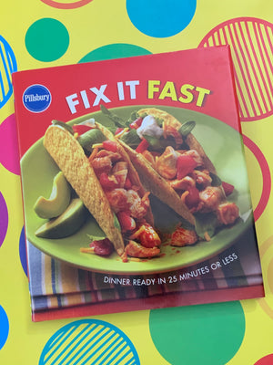 Fix It Fast- By Pillsbury