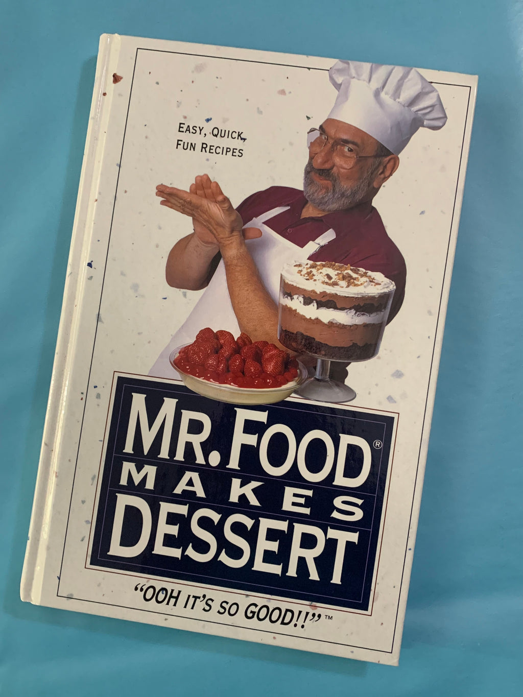 Mr. Food Makes Dessert