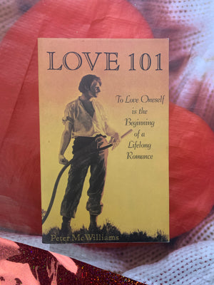 Love 101- By Peter McWilliams