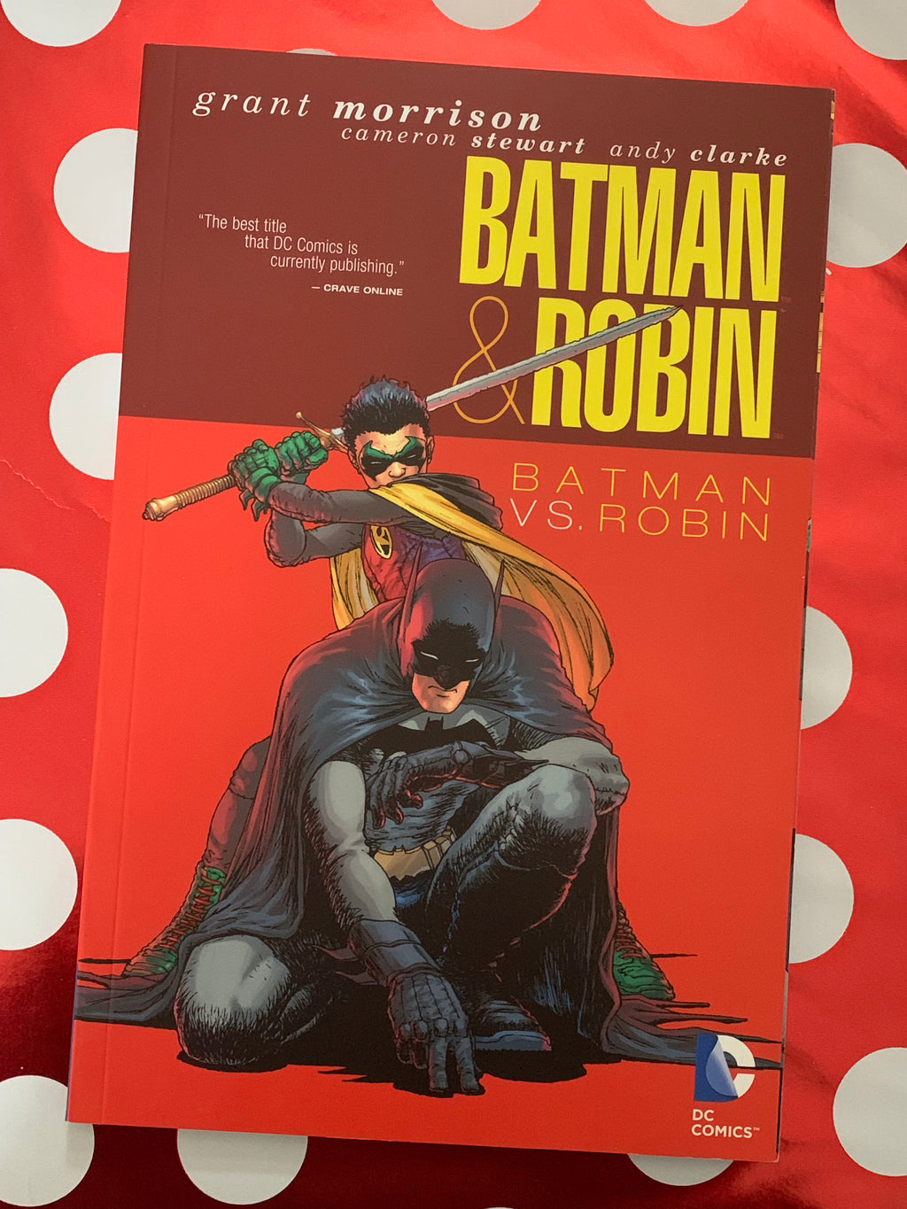 Batman & Robin: Batman VS Robin- By Grant Morrison, Cameron Stewart, and Andy Clarke