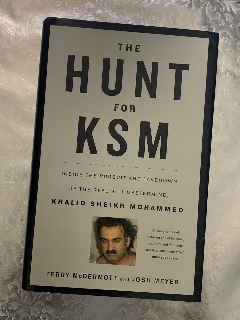 The Hunt for KSM- By Terry McDermott and Josh Meyer