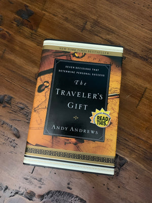The Traveler's Gift- By Andy Andrews