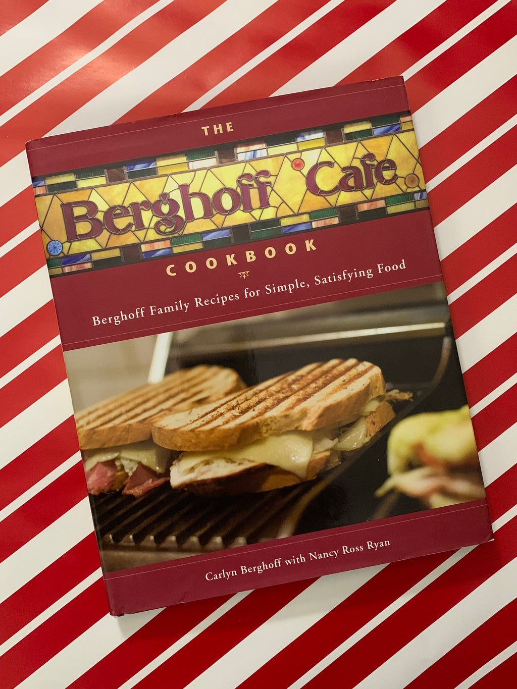 Berghoff Cafe Cookbook- By Carlyn Berghoff with Nancy Ross Ryan