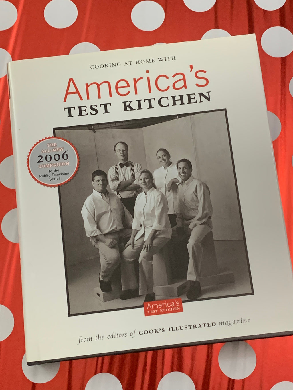 Cooking at Home with America's Test Kitchen- By the Editors of Cook's Illustrated Magazine