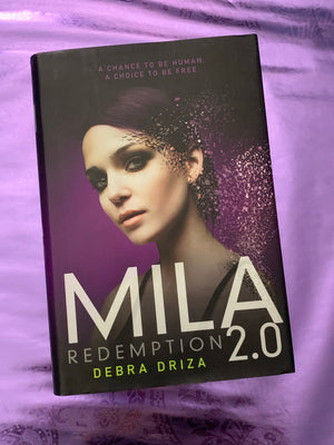 Mila 2.0: Redemption- By Debra Driza