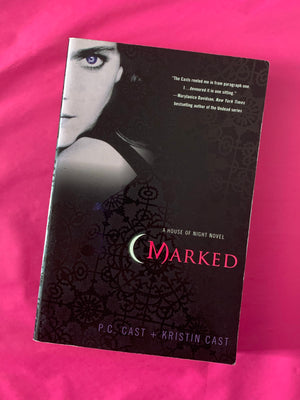 Marked: A House of Night Novel- By P.C. Cast & Kristin Cast