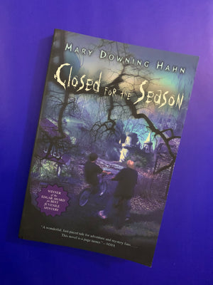 Closed for the Season- By Mary Downing Hahn
