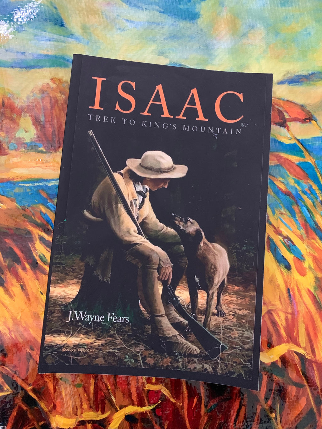 Isaac Trek to King's Mountain- By J. Wayne Fears