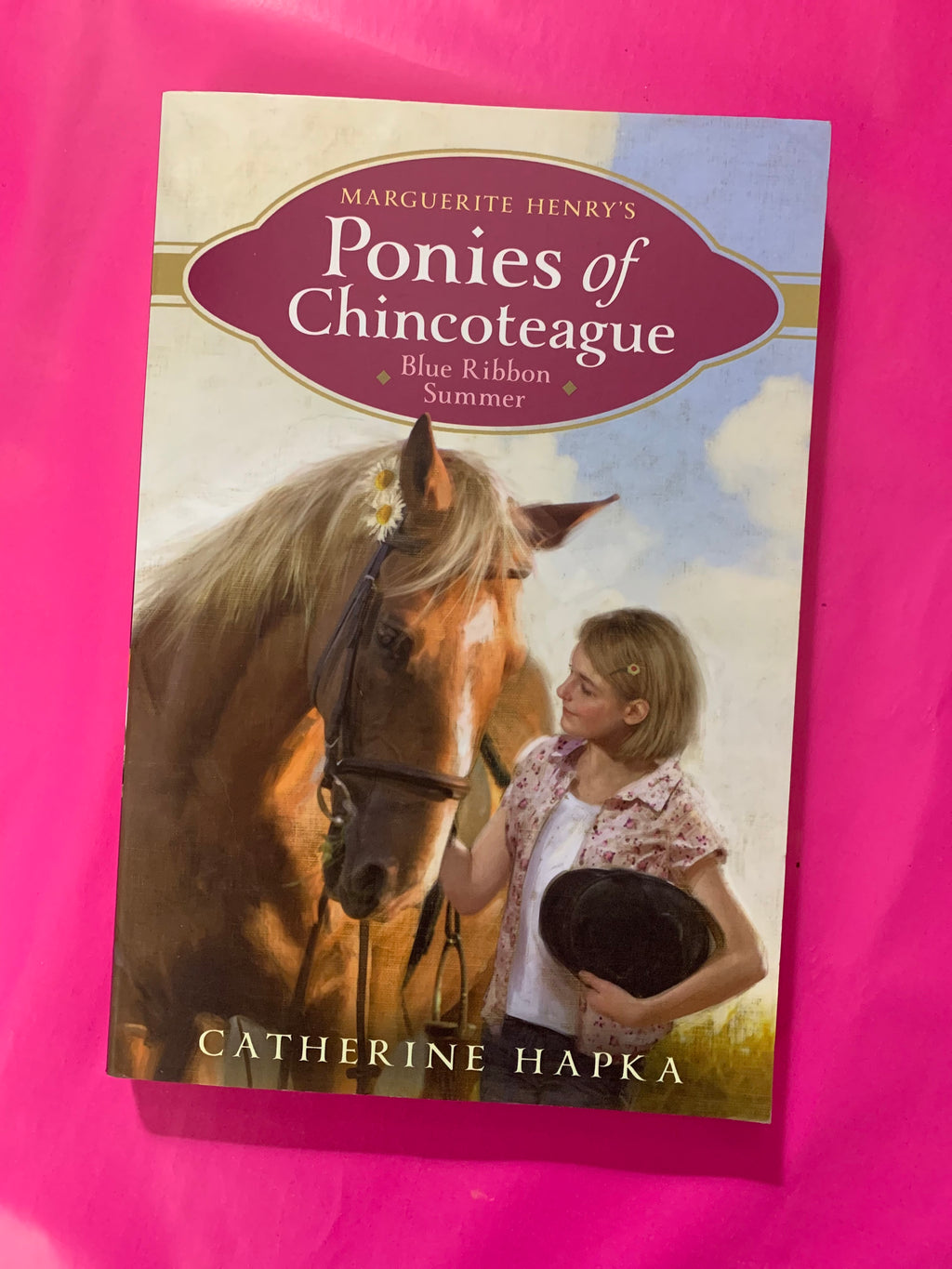 Ponies of Chincoteague: Blue Ribbon Summer- By Catherine Hapka