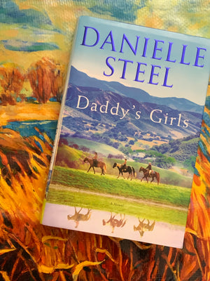 Daddy's Girl- By Danielle Steel