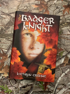 The Badger Knight- By Kathryn Erskine