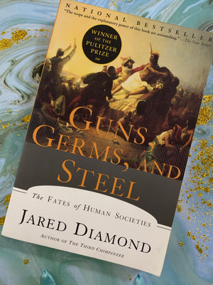 Guns, Germs, and Steel: The Fates of Human Societies- By Jared Diamond