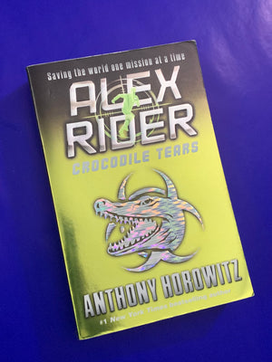 Alex Rider: Crocodile Tears- By Anthony Horowitz