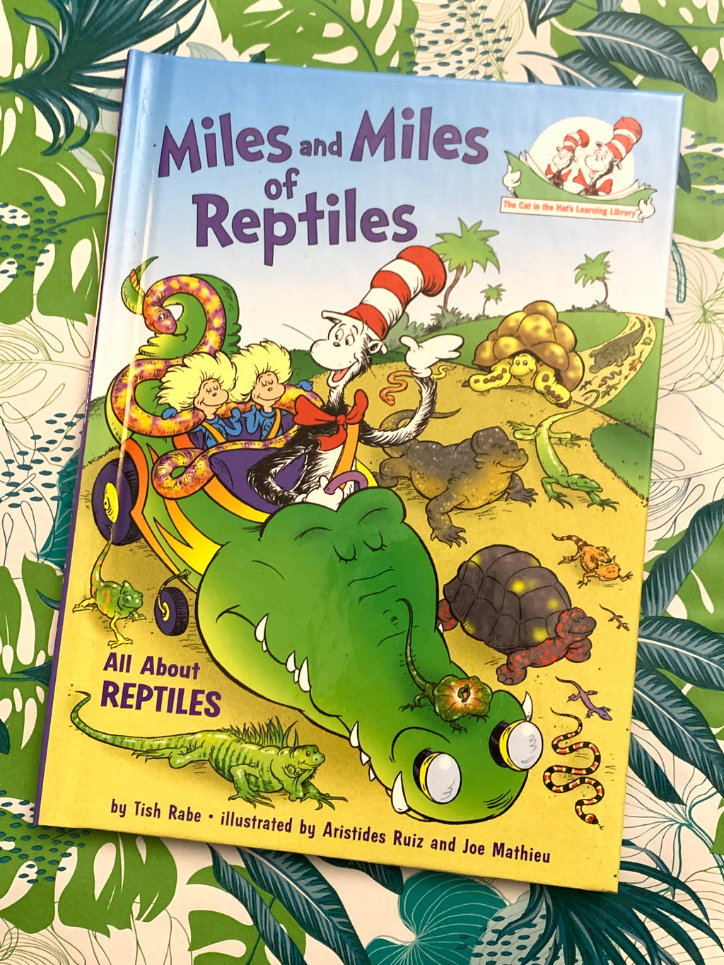 Miles and Miles of Reptiles: All About Reptiles- By Tish Rabe