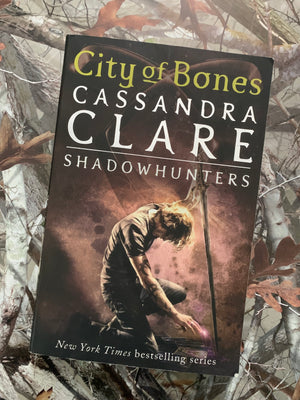 City of Bones: Shadow Hunters- By Cassandra Clare