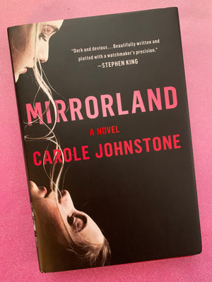 Mirrorland- By Carole Johnstone