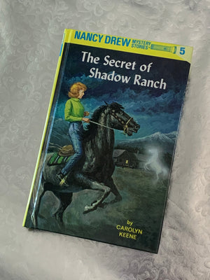 Nancy Drew #5: The Secret of Shadow Ranch- By Carolyn Keene