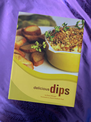 Delicious Dips- By Diane Morgan