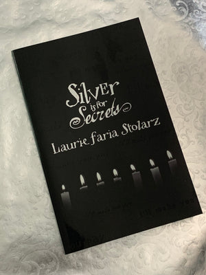 Silver is for Secrets #3- By Laurie Faria Stolarz