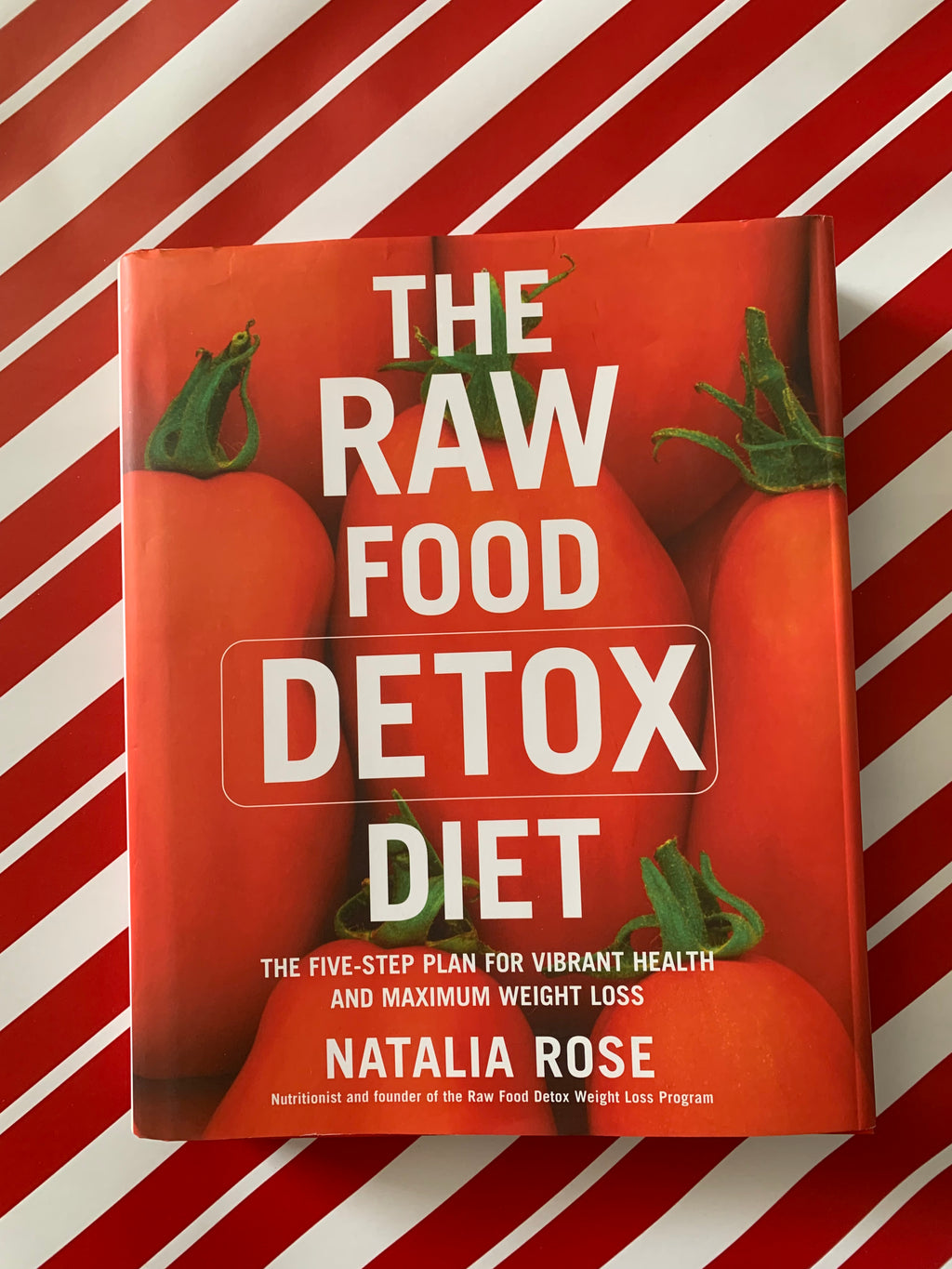 The Raw Food Detox Diet- By Natalia Rose