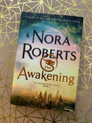 The Awakening- By Nora Roberts