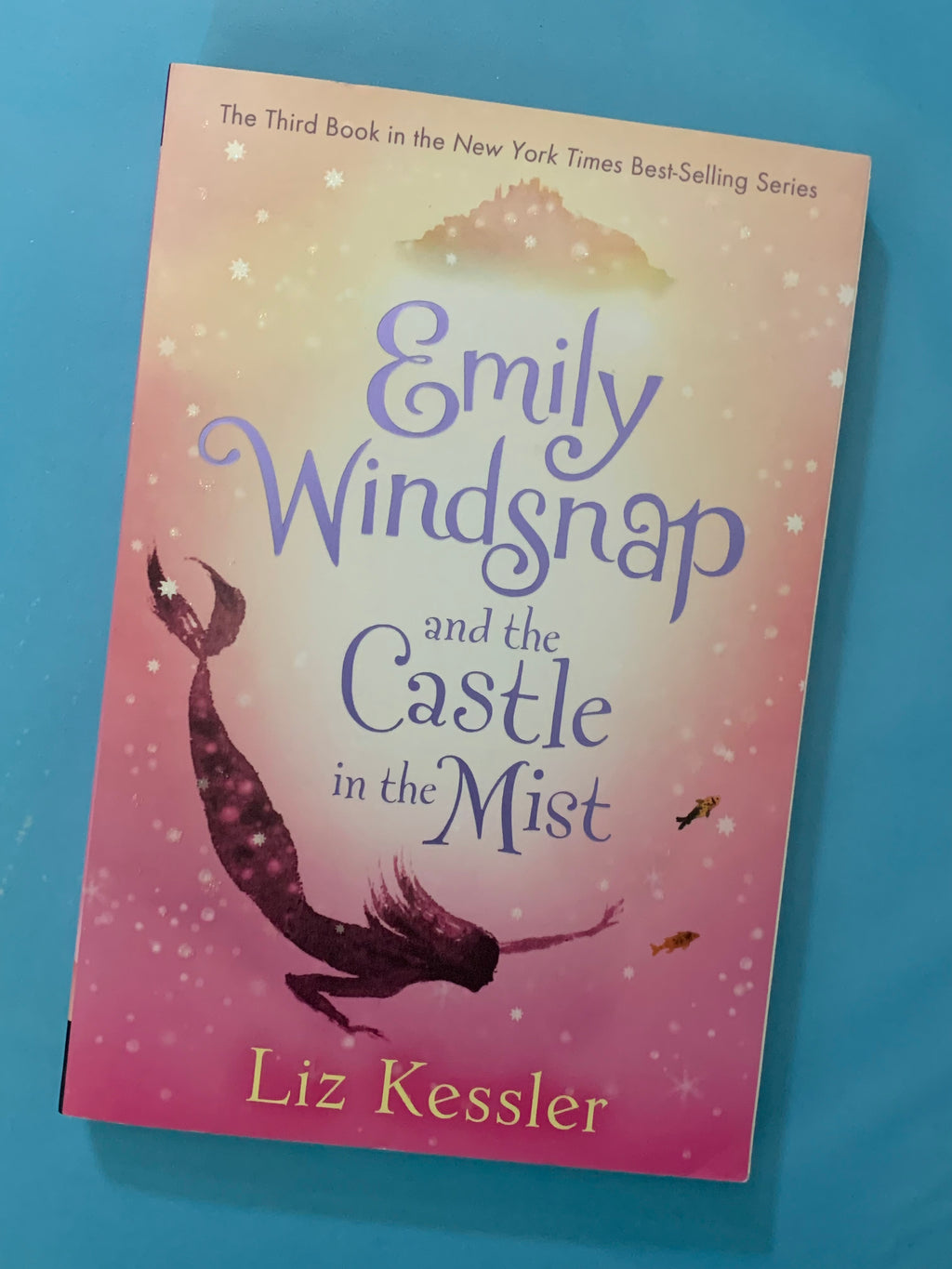 Emily Windsnap and the Castle in the Mist- By Liz Kessler