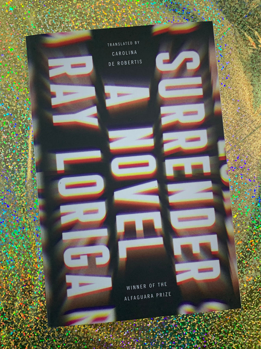 Surrender- By Ray Loriga