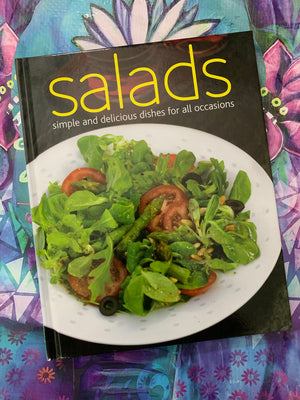 Salads: Simple and Delicious Dishes for All Occasions