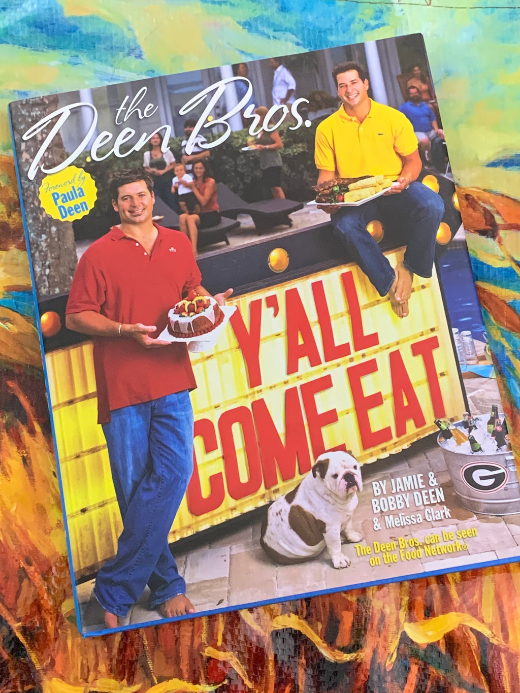 Y'All Come Eat- By The Deen Brothers, Jamie & Bobby Deen *Signed Copy*
