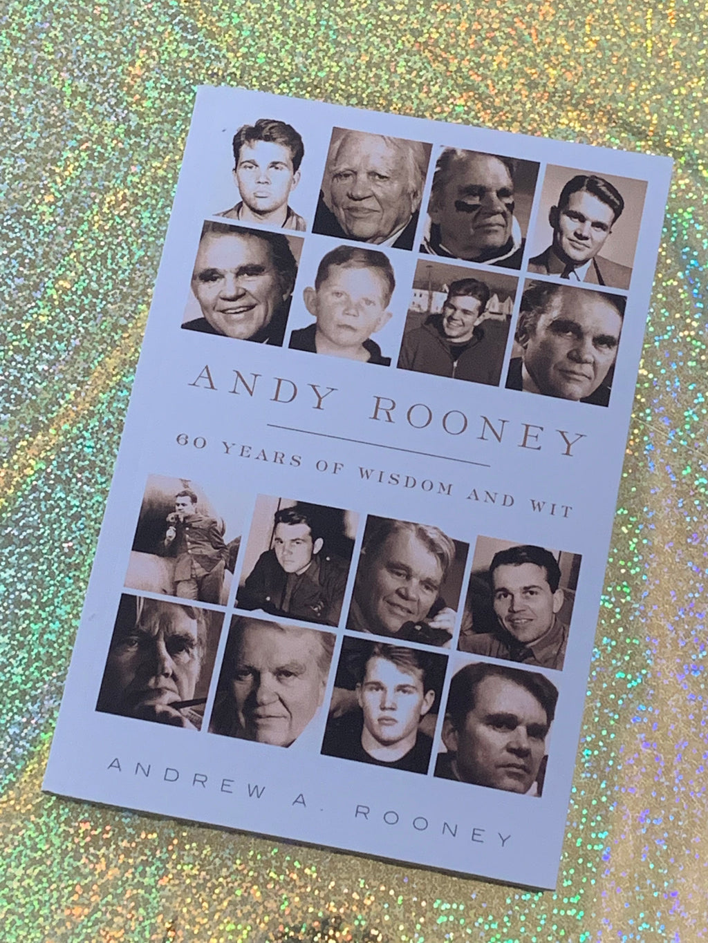 Andy Rooney: 60 Years of Wisdom and Wit- By Andrew A. Rooney