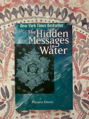 The Hidden Message in Water- By Masaru Emoto