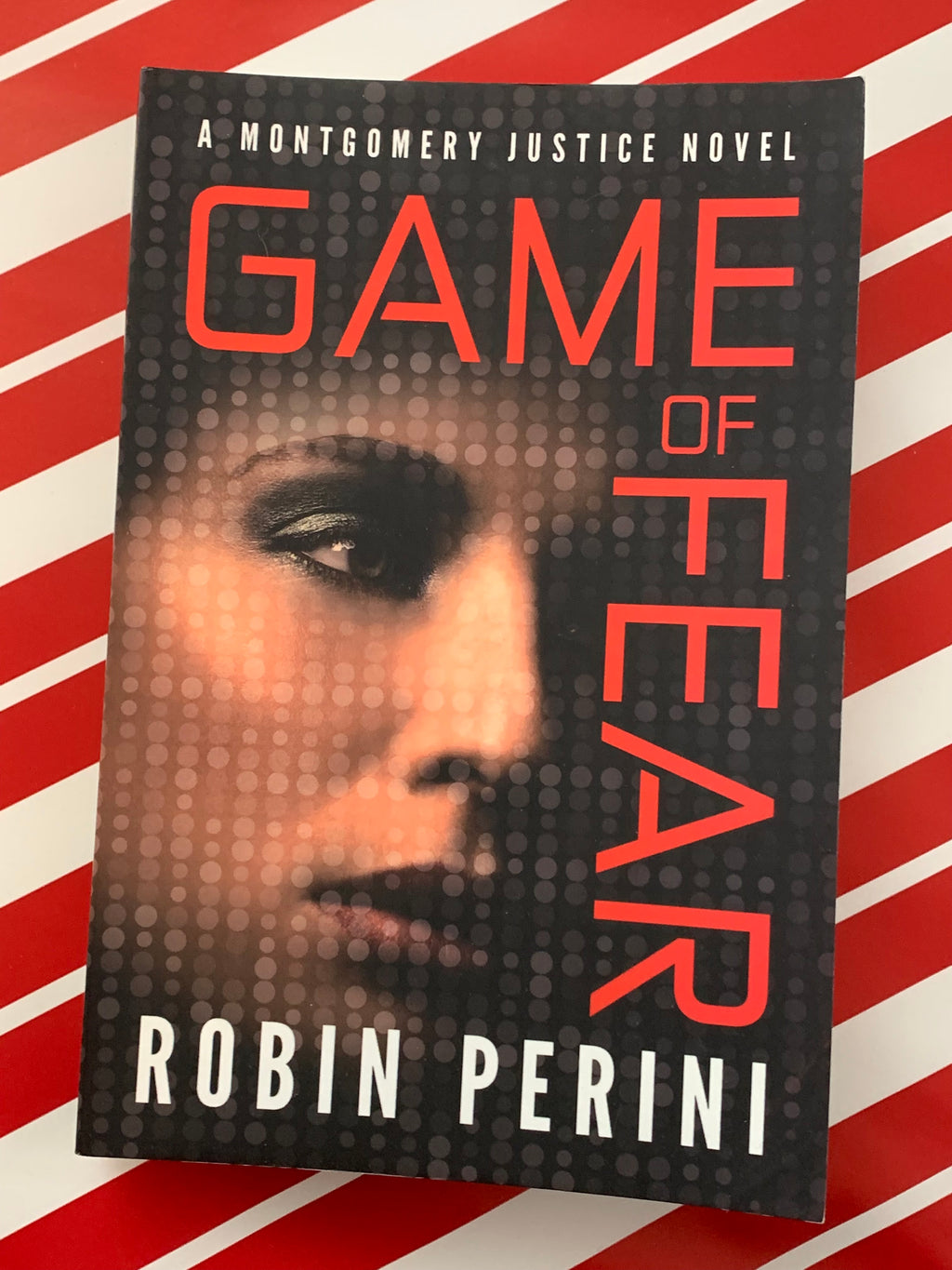 Game of Fear- By Robin Perini