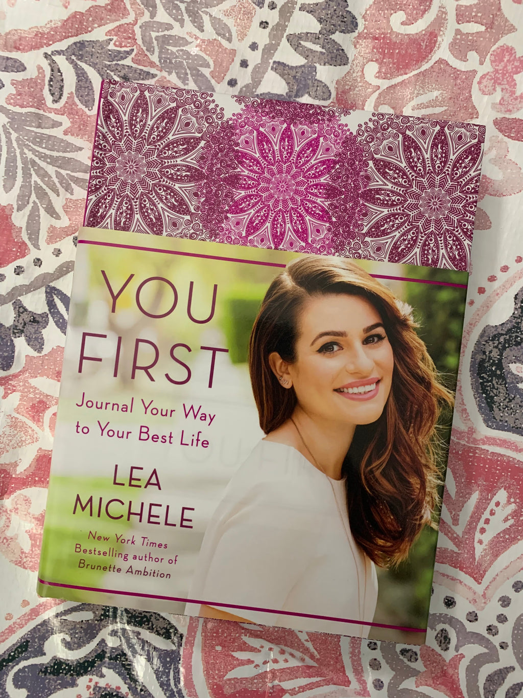 You First: Journal Your Way to Your Best Life- By Lea Michele